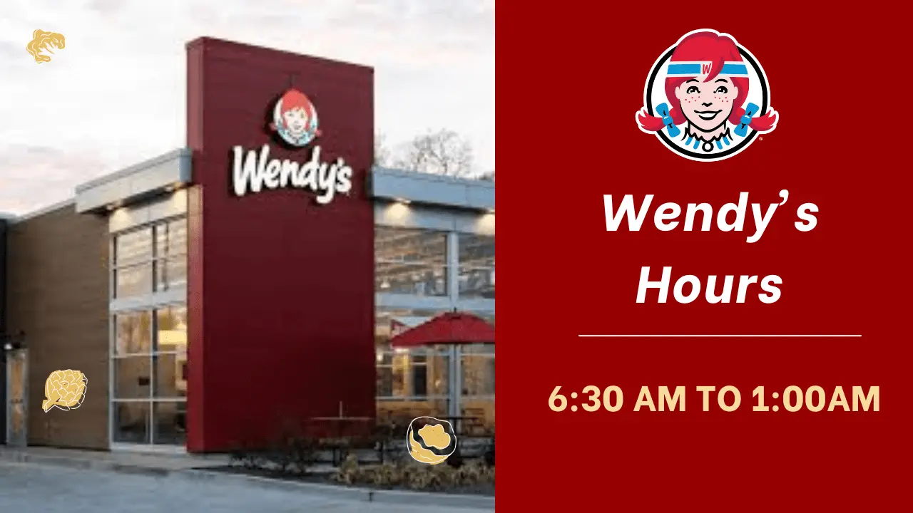 Wendy's hours