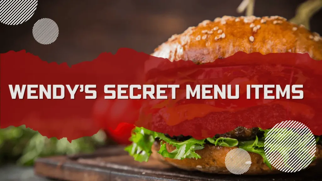 wendys secret menu items