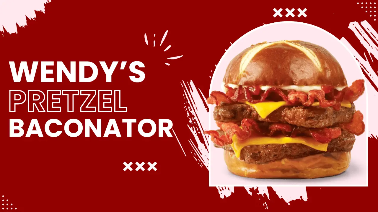 Wendy's Pretzel Baconator