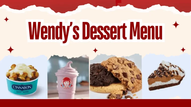 Wendy's Dessert Menu