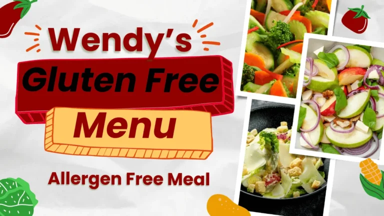 Wendy's Gluten Free Menu