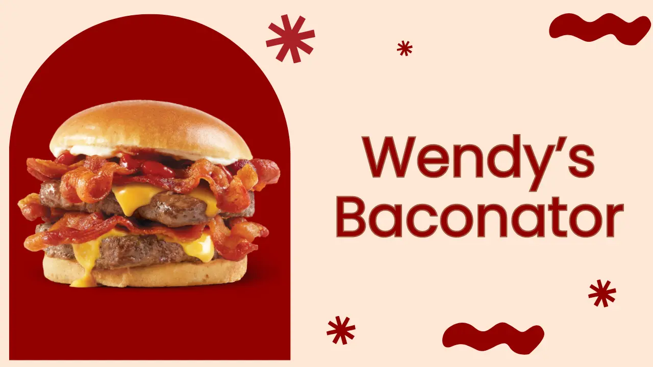 Wendy's Baconator